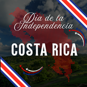 Día de la Independencia de Costa Rica | 15 de Septiembre, Historia y Tradiciones